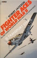 Fighter Aces of World War II by JACKSON, Robert